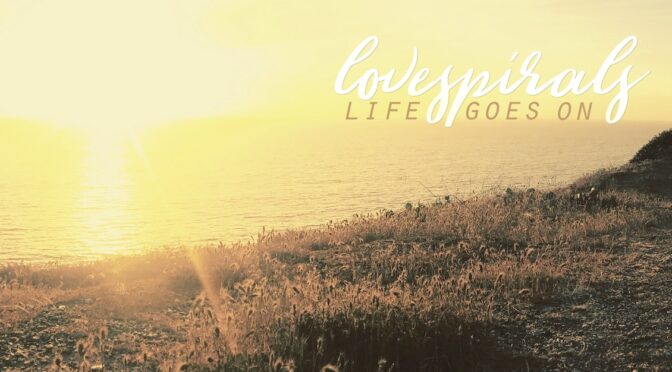 “Life Goes On” Out Now ON CD & DIGITAL