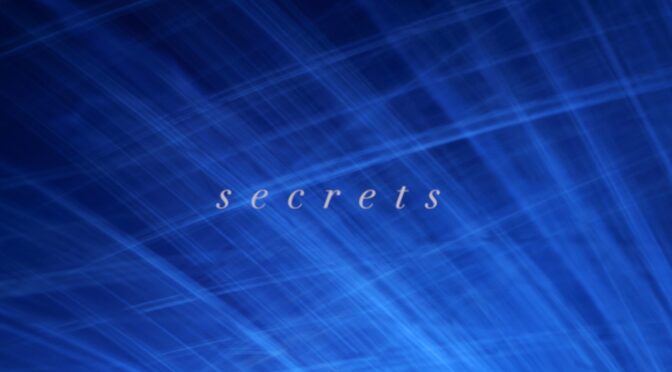“Secrets” Single and Music Video Out Now